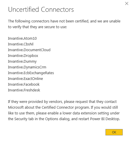Power BI Uncertified connectors warning Power BI Uncertified connectors warning
